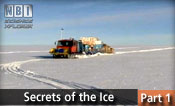 Secrets of the Ice - Part 1