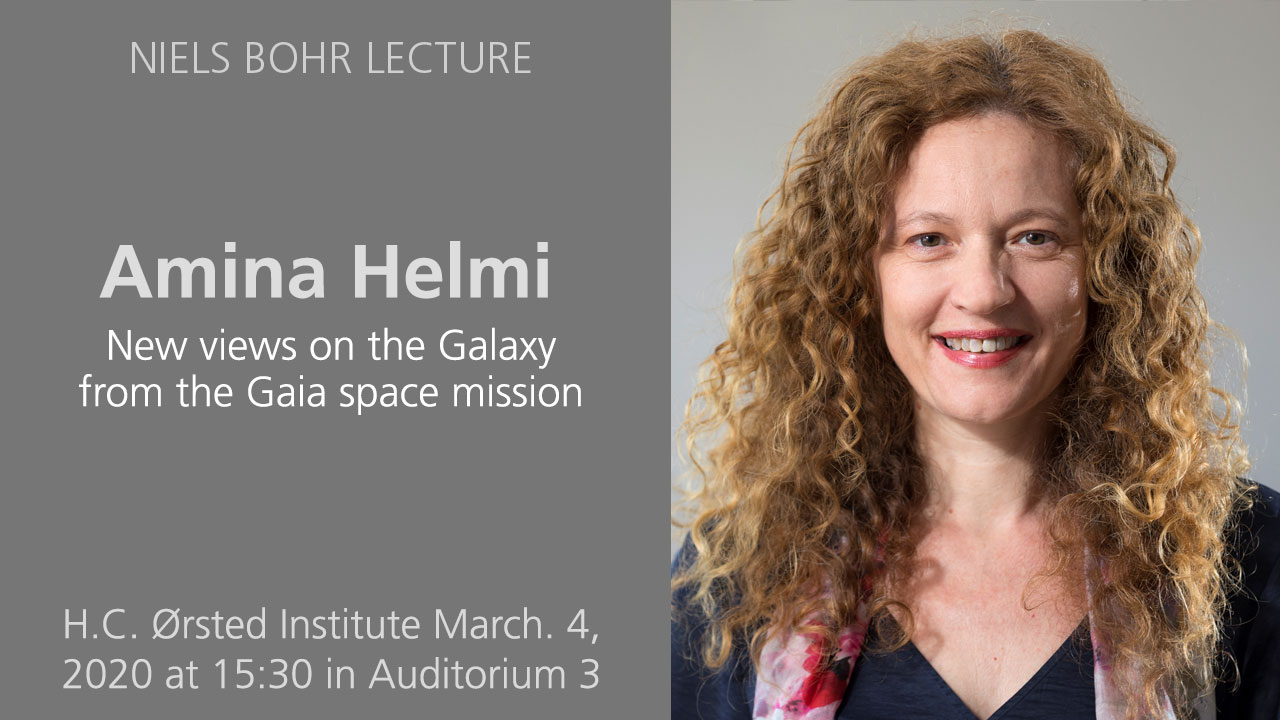 Niels Bohr Lecture by professor Amina Helmi